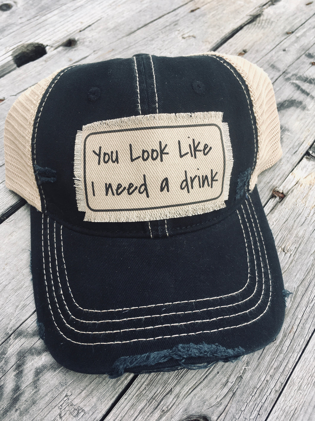 You Look Like I Need A Drink- Vintage Black Hat