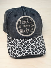 Faith It Till You Make It. Black Leopard Bill