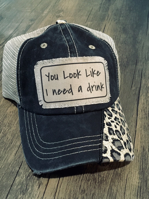 You Look Like I Need A Drink. Black/Leopard Bill