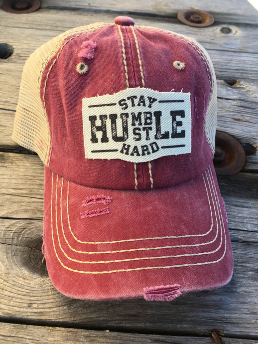 Stay Humble Hustle Hard. Red Hat