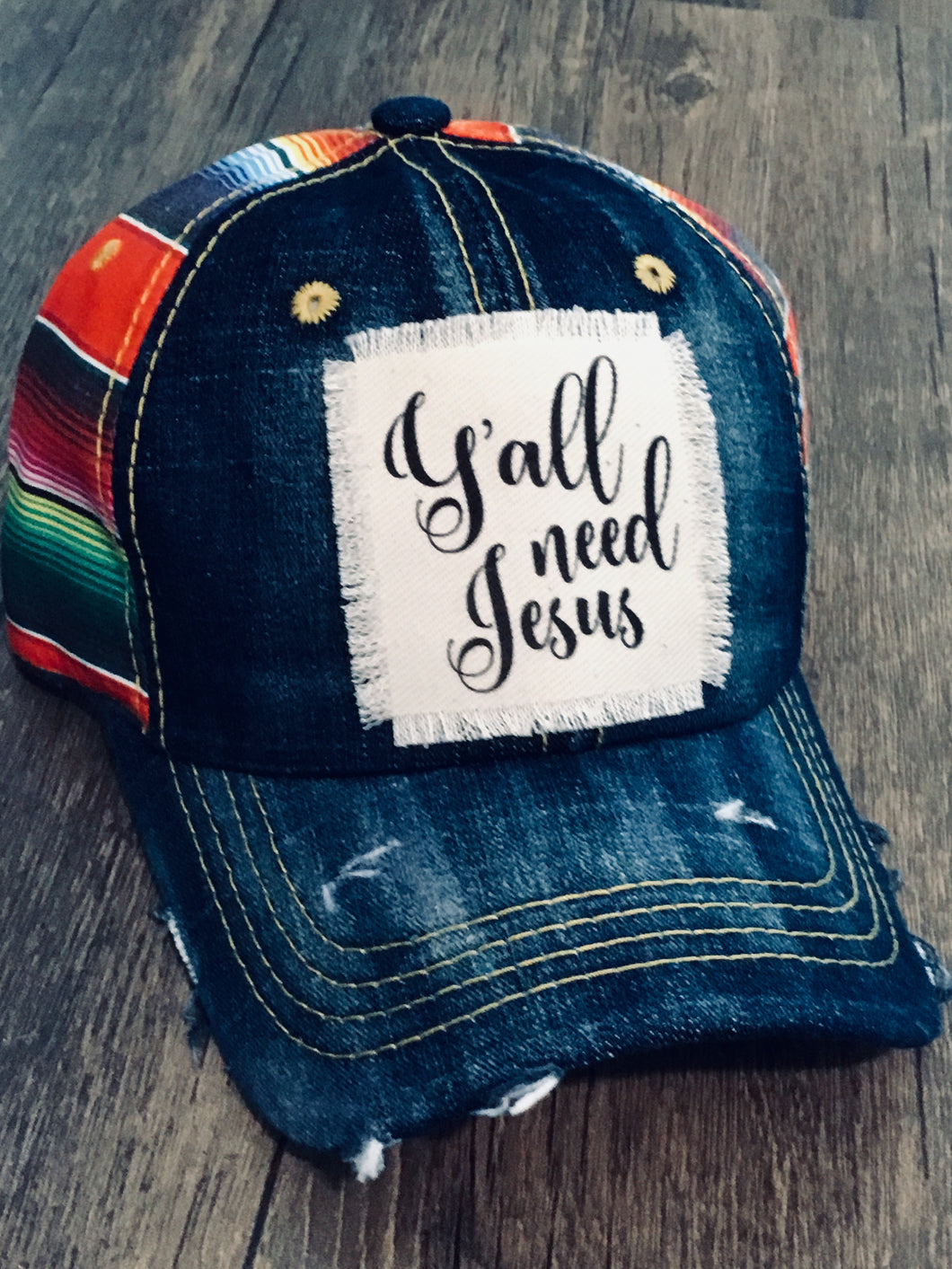 SOLD OUT- Y’all Need Jesus