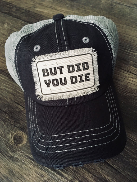 ❌OUT OF STOCK❌ Grey Hat But Did You Die